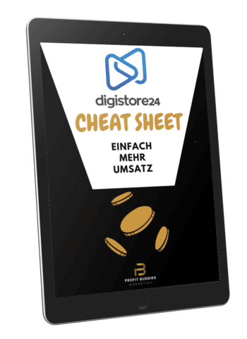 Digistore24 Cheat Sheet - Sichere Dir jetzt die geheimen Digistore24 Links