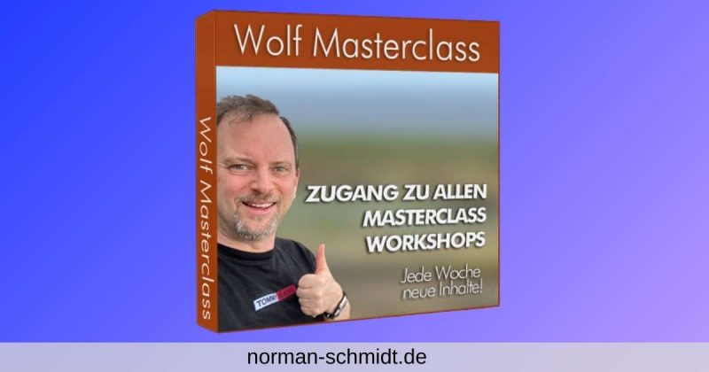 Die Wolf Masterclass Workshop Aufzeichnungen - Erhalte sofortigen Zugang zu den hochexklusiven Aufzeichnungen der Wolf Masterclass Workshops - Jede Woche neue Inhalte
